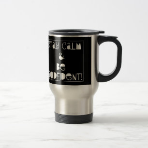 Stay Calm & Be Godfident Travel Mug