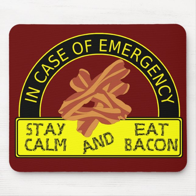 Stay Calm, Eat Bacon Mousepad (Front)