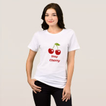 Stay Cherry! Cute Cherry Graphic T-Shirt for Women