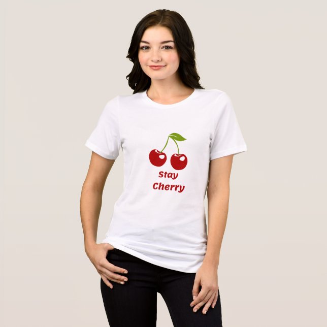 Stay Cherry! Cute Cherry Graphic T-Shirt for Women Tri-Blend Shirt (Front Full)