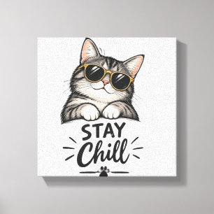 Stay Chill Cat Sunglasses – Cool Cat Lover Design Canvas Print