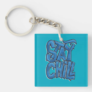 Stay Chill Key Ring