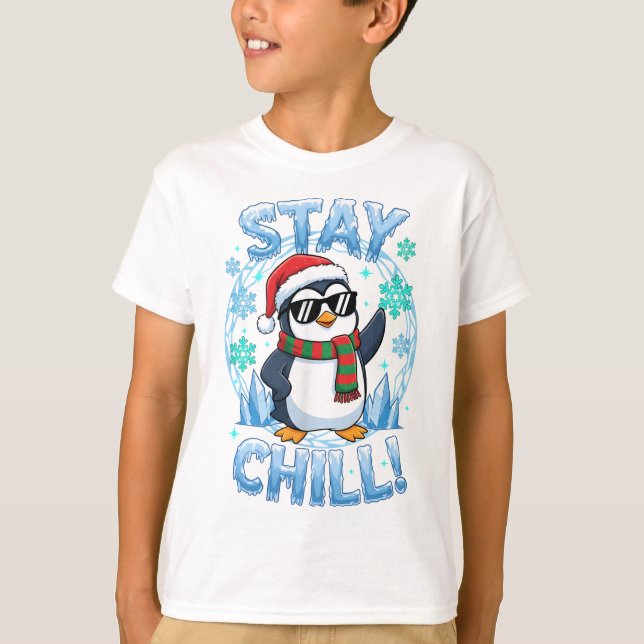 Stay Chill Penguin Christmas T-Shirt (Front)