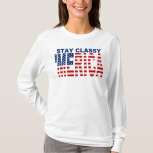 Stay Classy 'MERICA U.S. Flag Shirt