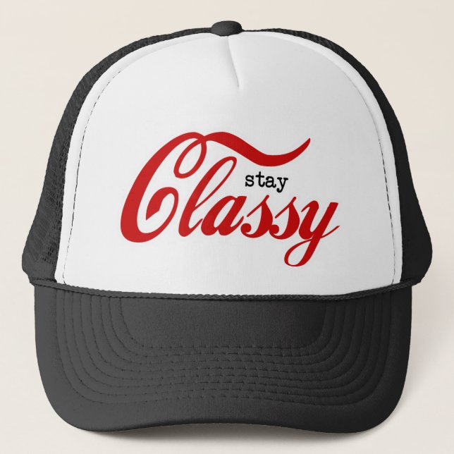 Stay Classy Trucker Hat (Front)