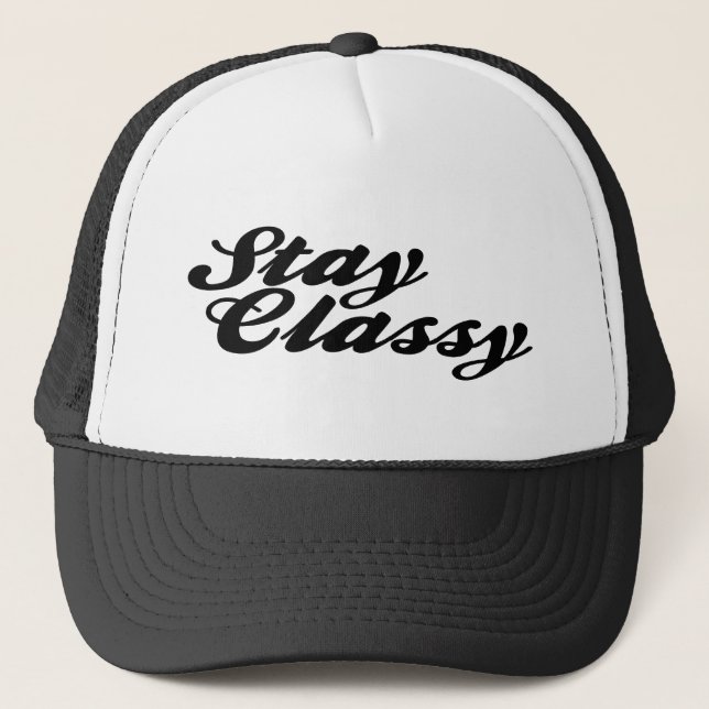 Stay Classy Vintage Trucker Hat (Front)