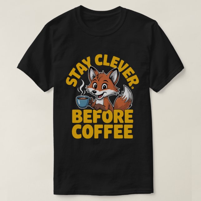 Stay Clever Fox Tee (Design Front)