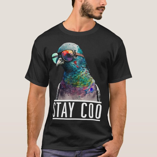 Stay Coo - Pigeon Lover, Animal Lover, Birds Owner T-Shirt (Front)