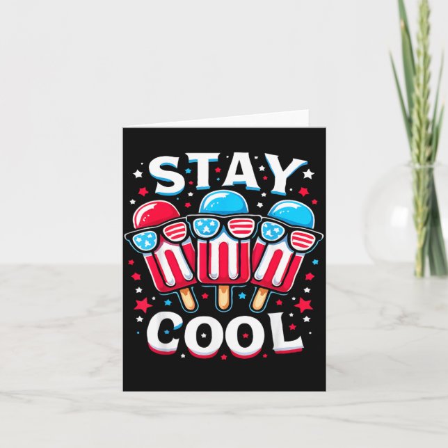 Stay Cool 4th July Popsicle USA Flag Card (Front)