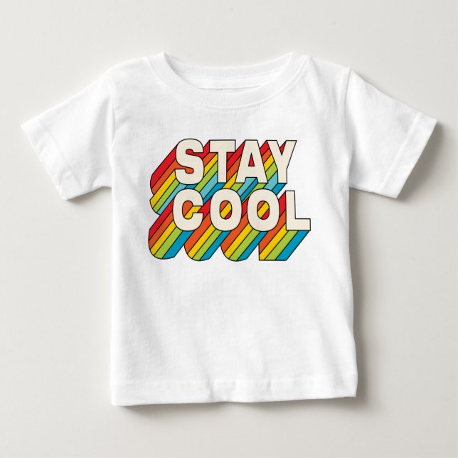 Stay Cool Baby T-Shirt (Front)