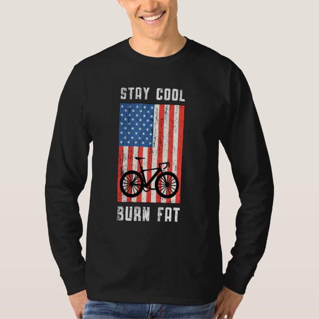 Stay Cool Burn Fat Bike  Fat Tires Mtb Biker Fat B T-Shirt (Front)