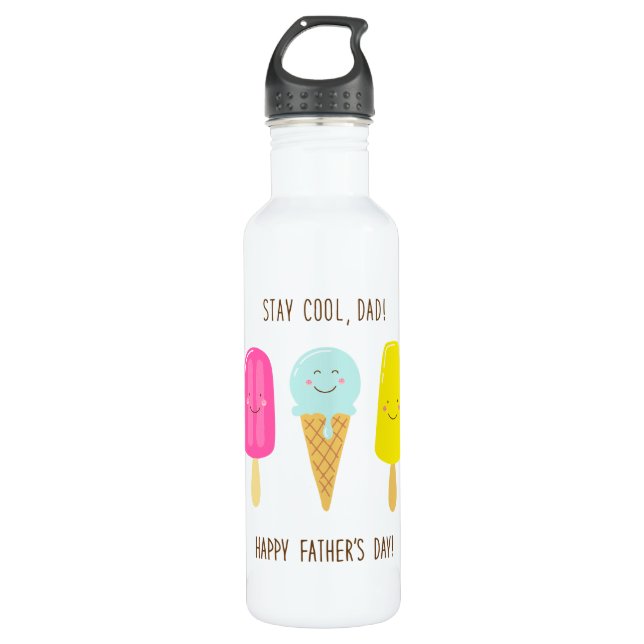 Stay Cool, Dad! Happy Father's Day! 710 Ml Water Bottle (Front)