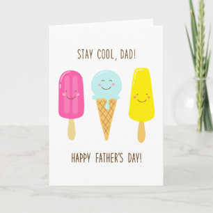 Stay Cool, Dad! Happy Father's Day! Card