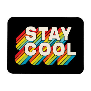 Stay Cool Magnet