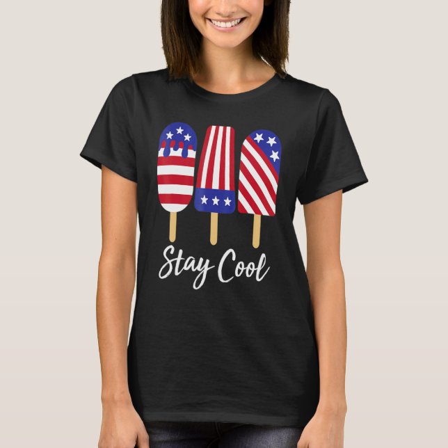 Stay Cool Rocket Pop Red White & Blue Popsicle Sum T-Shirt (Front)