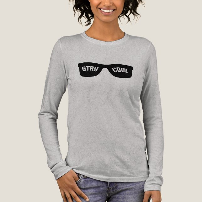 STAY COOL shirt - choose style & colour (Front)