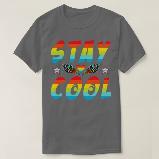 Stay Cool T-Shirt (Design Front)