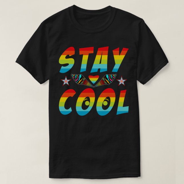 Stay Cool T-Shirt (Design Front)