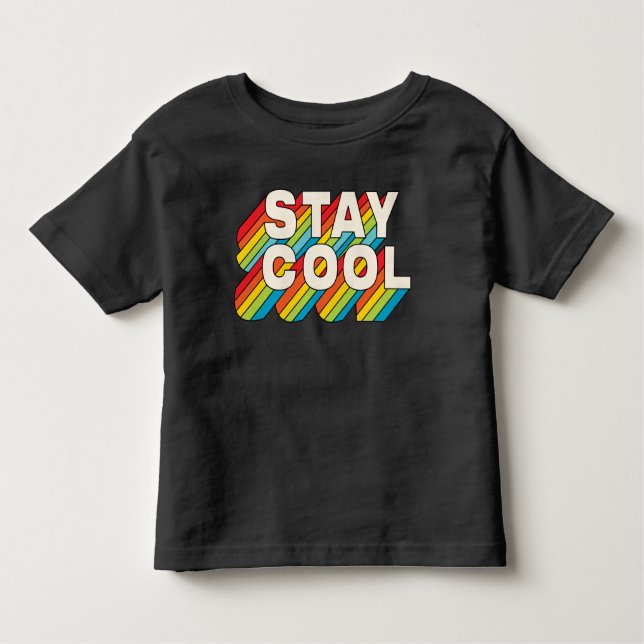 Stay Cool Toddler T-Shirt (Front)