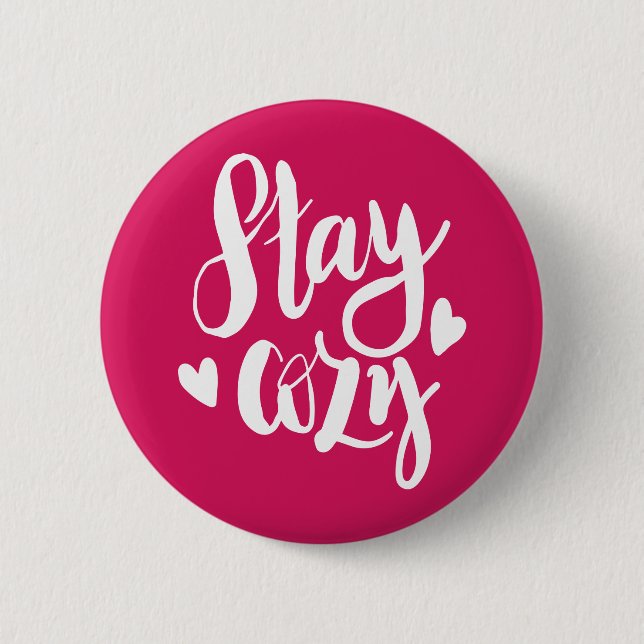 Stay Cosy 6 Cm Round Badge (Front)