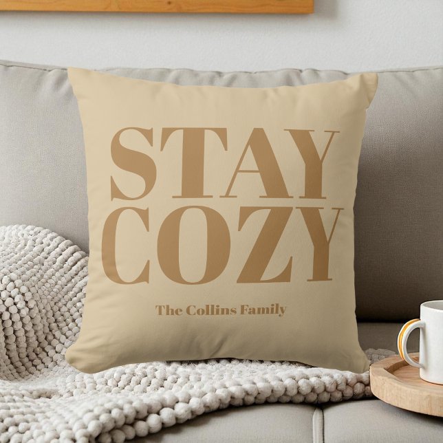 Stay Cosy Beige Festive Typography White Your Name Cushion (Stay Cozy Beige Festive Typography White Your Name Throw Pillow)