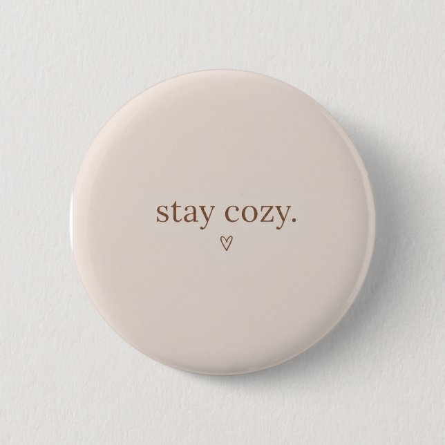 Stay Cosy Button (Front)