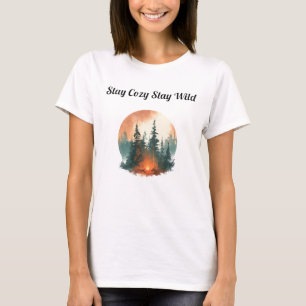 Stay Cosy Stay Wild Forest Campfire  T-Shirt