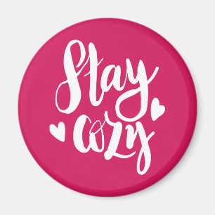 Stay Cozy Magnet