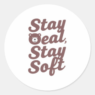 "Stay Cozy Stay Kind" with Cute Bear Classic Round Sticker