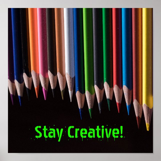 Stay Creative Poster (Front)