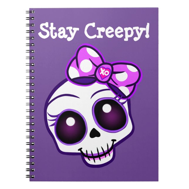 “Stay Creepy!” Creepy Cute Skull Kawaii Notebook (Front)