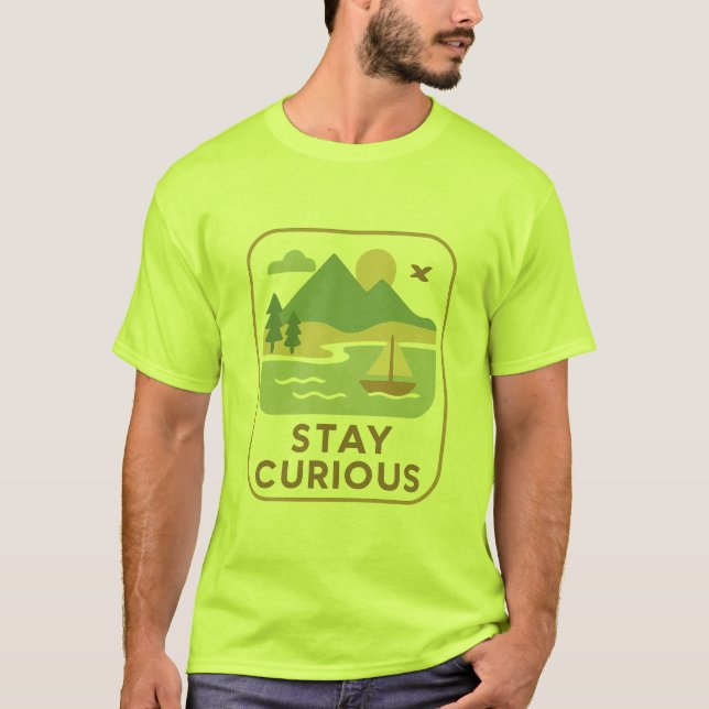 Stay Curious – Minimal Nature Inspired T-Shirt Des (Front)