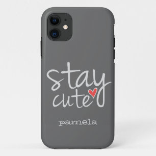 Stay Cute iPhone 5 Barely There Case, Grey iPhone 11 Case
