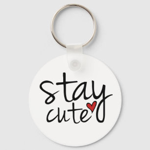 Stay Cute Keychain