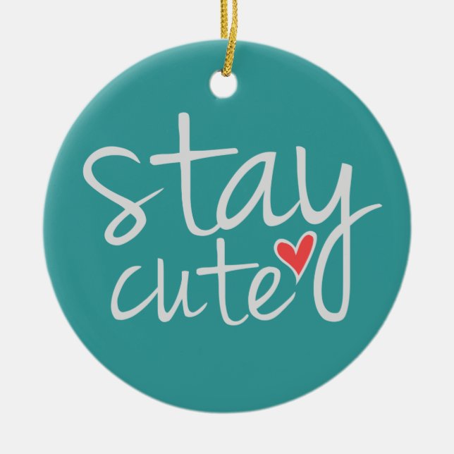 Stay Cute Ornament, Grey Ceramic Tree Decoration (Front)
