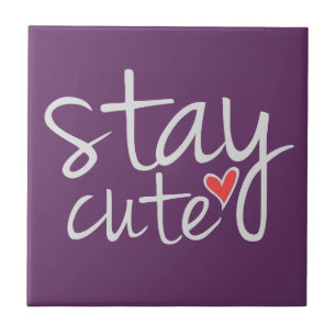 Stay Cute Tile, Grey Tile