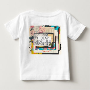 Stay Delulu Baby T-Shirt