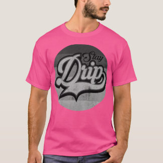 Stay Drip BW T-Shirt
