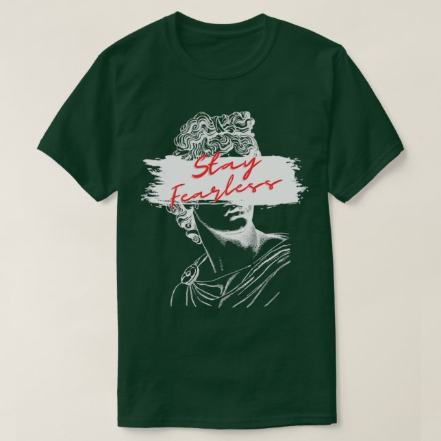 Stay Fearless T-Shirt (Design Front)