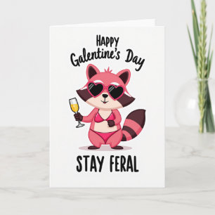Stay Feral Galentines Raccoon Card