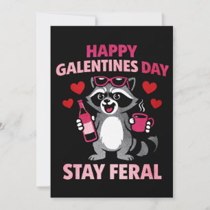 Stay Feral Galentines Racoon Card