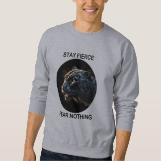 Stay Fierce Fear Nothing Black Panther Sweatshirt
