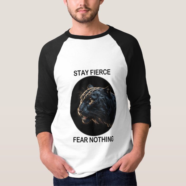Stay Fierce Fear Nothing Black Panther T-Shirt (Front)