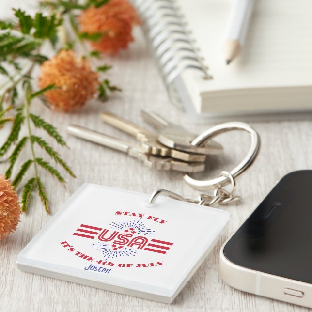 Stay fly it's the 4th of July acrylic keychain (Front Right)