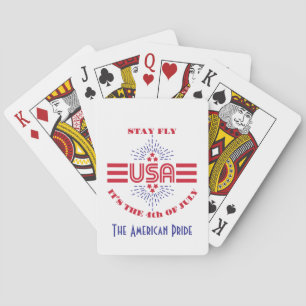 Stay fly it's the 4th of July Playing Cards