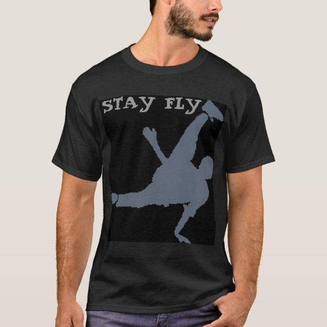 STAY FLY T-Shirt (Front)
