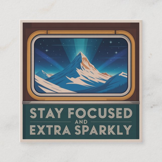 Stay Focused And Extra Sparkly Square Business Card (Front)