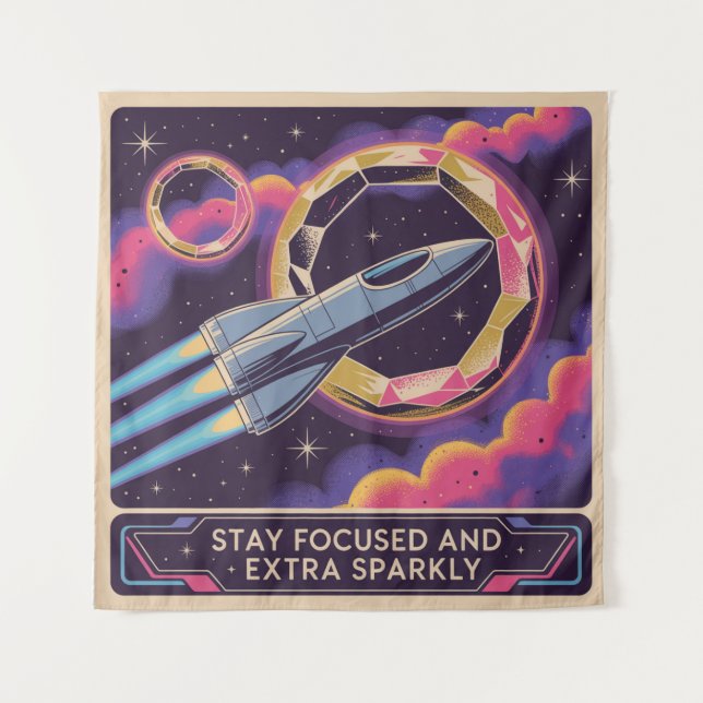 Stay Focused And Extra Sparkly Tapestry (Front)