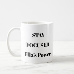 Stay Focused Motivational Mug