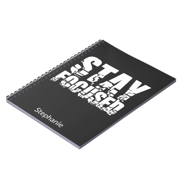 Stay Focused | Motivational Phrase with White Text Notebook (Left Side)